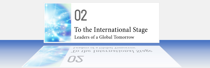 02 To the International Stage  Leaders of a Global Tomorrow